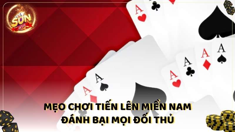 Meo Choi Tien Len Mien Nam