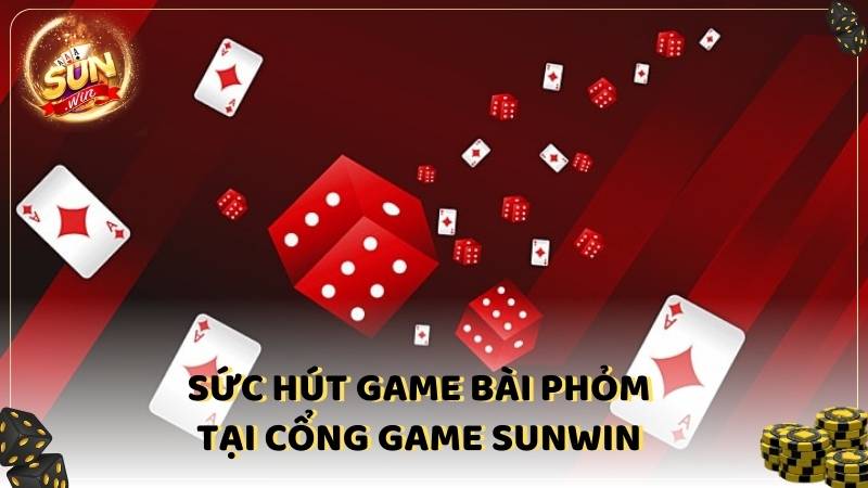 Suc Hut Game Bai Phom